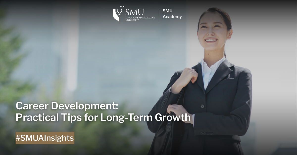 Career Development: Practical Tips for Long-Term Growth