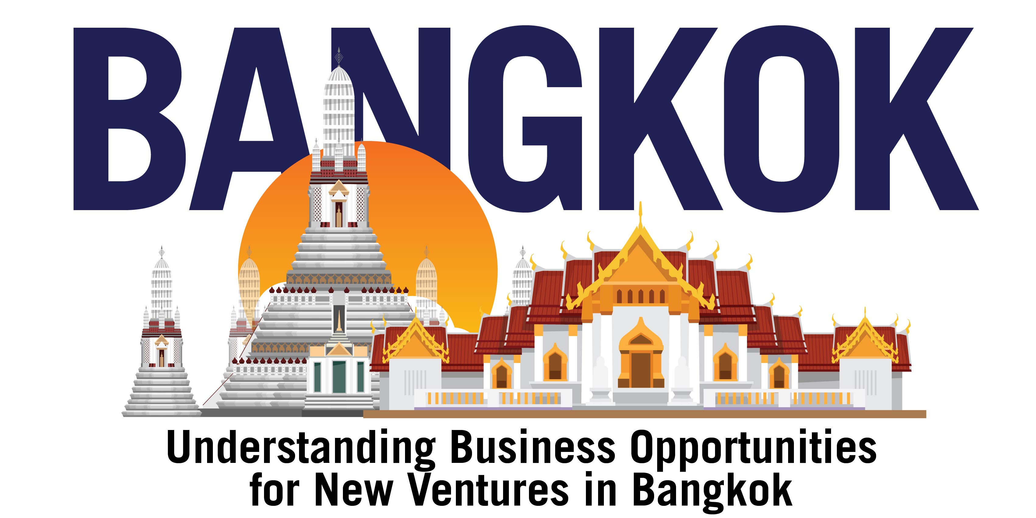 Understanding Business Opportunities for New Ventures in Bangkok